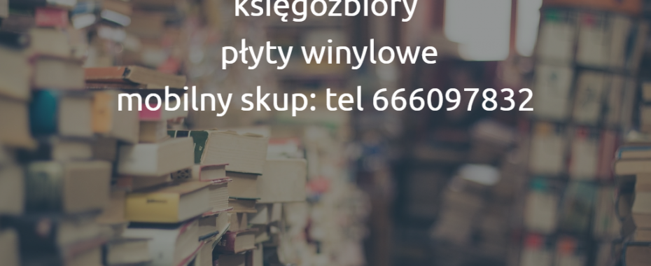 Mobilny skup książek i płyt winylowych i CD