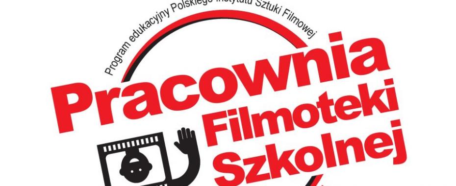 W piątek Pracownia Filmoteki Szkolnej