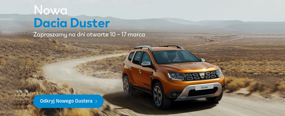 Poznaj nową Dacię Duster! Zapraszamy na Dni Otwarte 10-17 marca