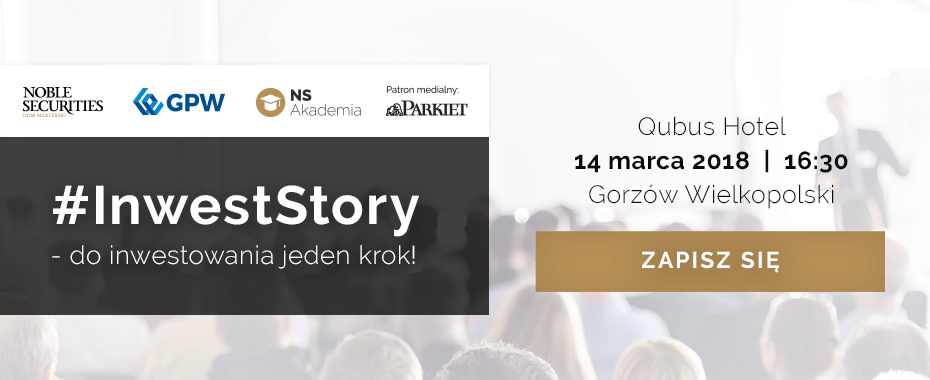 Kontynuacja spotkań dla inwestorów z cyklu #InwestStory – Do inwestowania jeden krok!