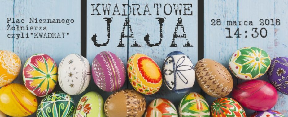 Kwadrat: od 14.30 jaja do zapisania