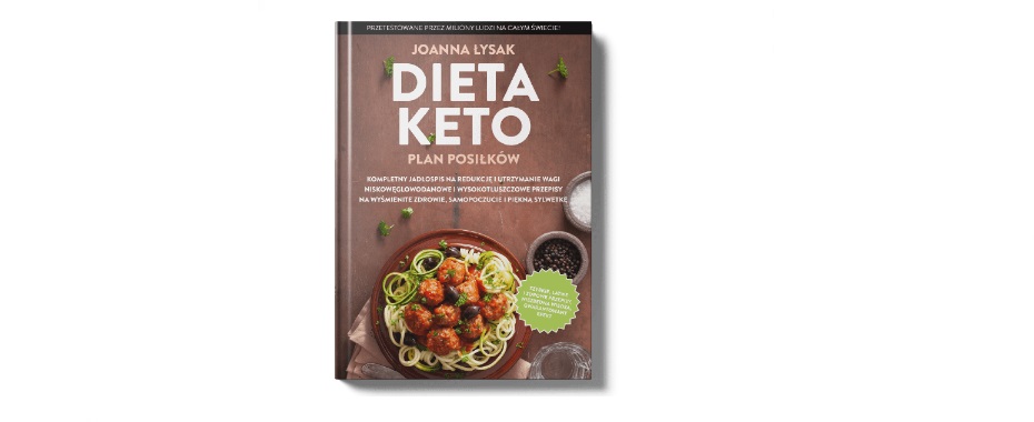 Ebook "Keto Dieta. Plan posiłków" Joanny Łysak - recenzja