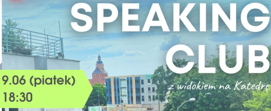 Polski Speaking Club ДЛЯ НАШИХ już w Gorzowie!
